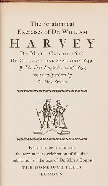 The Anatomical Exercises of Dr William Harvey edited by Geoffrey Keynes
