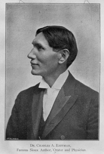 Portrait of man looking left, caption "Dr. Charles A. Eastman / Famous Sioux Author, Orator, and Physician."