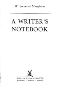 A Writer’s Notebook by Somerset Maugham