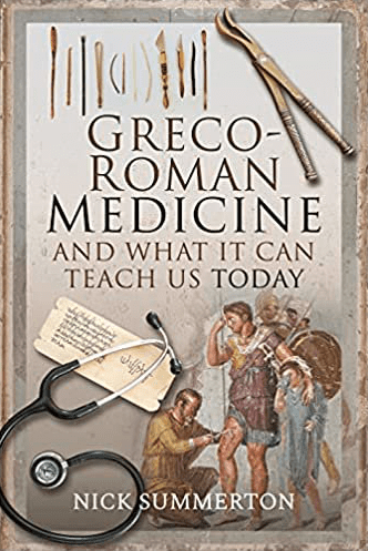 Cover of Greco-Roman medicine and what it can teach us today