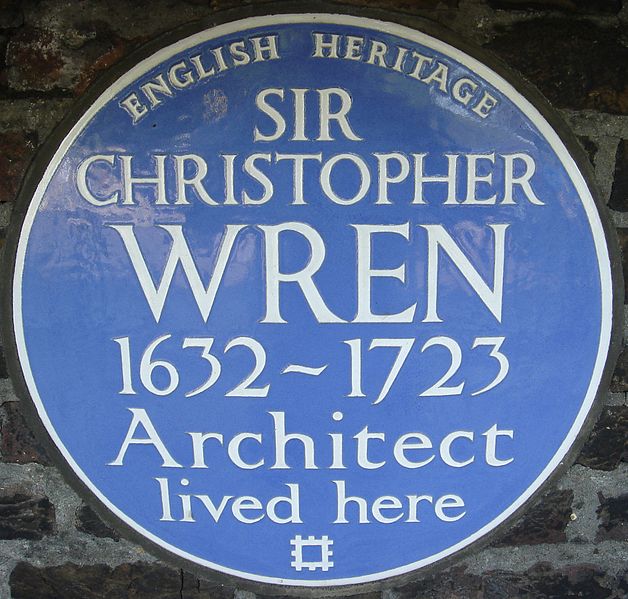 Plaque reads: "English Heritage / Sir Christopher Wren / 1632~1723 / Architect lived here" with an image of a square resembling a patch